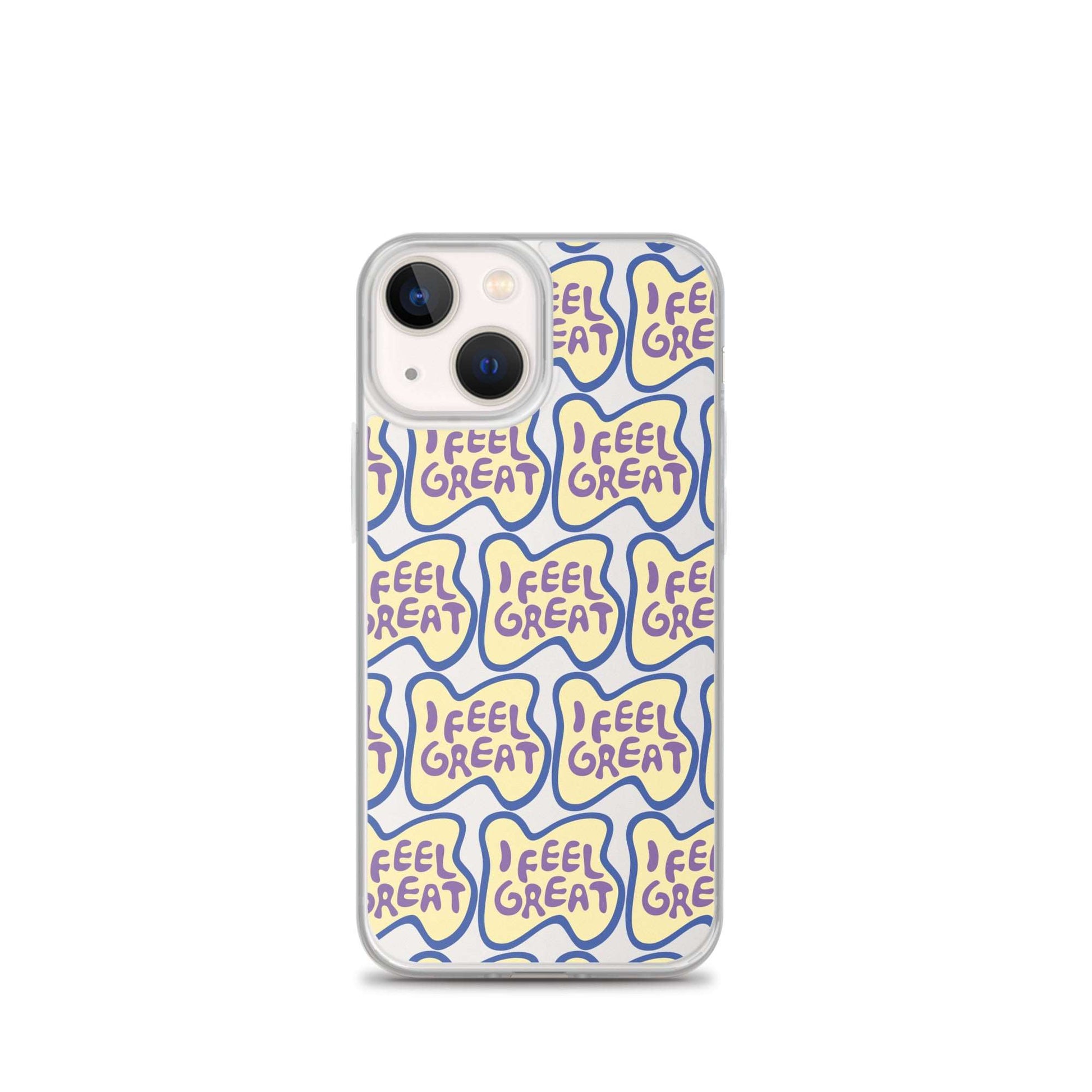 I Feel Great Case for iPhone®